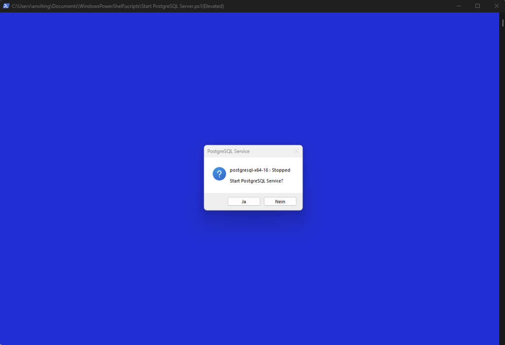 Windows Terminal Fenster mit blauem Hintergrund um anzuzeigen, dass es sich um eine eleviertes Fenster handelt und der Message Box, die den Status des Postgres Server anzeigt.